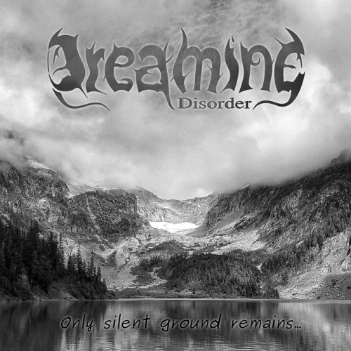 Only Silent Ground Remains​.​.​.